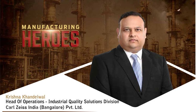 , Head Of Operations – Industrial Quality Solutions Division, Carl Zeiss India (Bangalore) Pvt. Ltd.